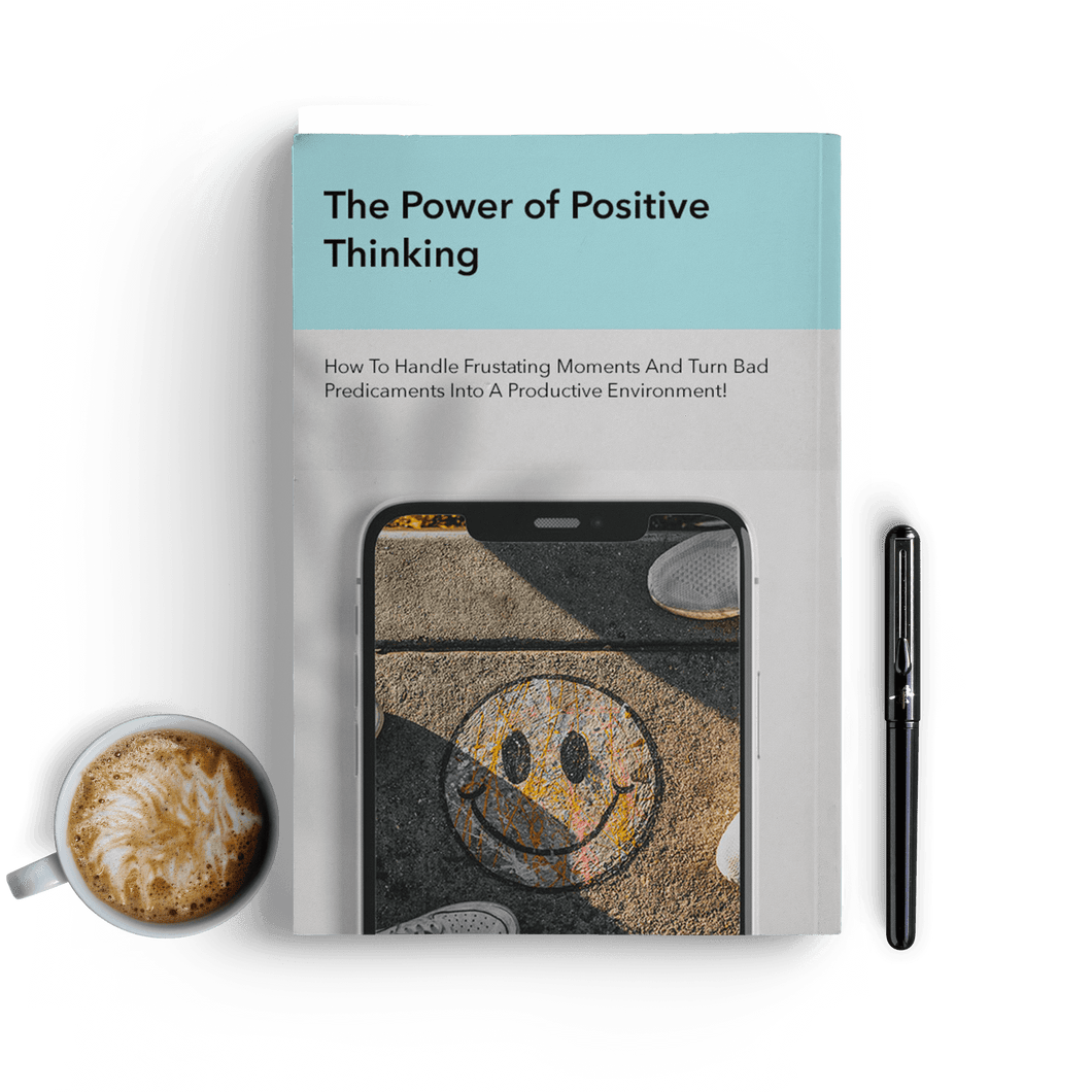 The Power Of Positive Thinking